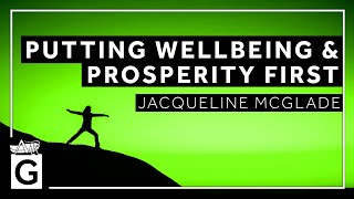 Putting Wellbeing and Prosperity First
