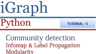 How to Run Label Propagation and Infomap Community Detection using igraph in Python