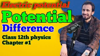 Electric potential class 12 | potential difference class 12 | electrostatic potential | class 12th