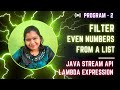 Program 2: Efficient Even Number Filtering with Java Stream
