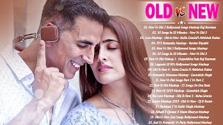 Old Vs New Bollywood Mashup Songs 2020 | Best Romantic Mashup Songs ,90's Hits Mashup_Bollywood Song