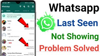 How to fix WhatsApp last seen not showing problem || Whatsapp last seen problem solved