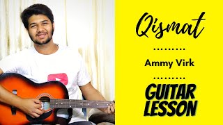 How to play Qismat | Ammy Virk | Guitar Lesson | The Acoustic Baniya