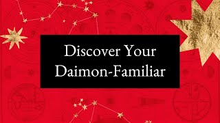 How to Discover Your Daimon Familiar