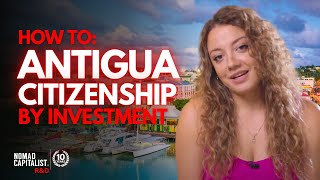 How to Get Antigua Citizenship by Investment