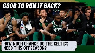 How would you feel if Celtics ran it back next season? | Reacting to Brad Stevens press conference