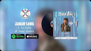 Janan Sawa | 3 · La Jerbit (ft. Fatin Shabo) 1988