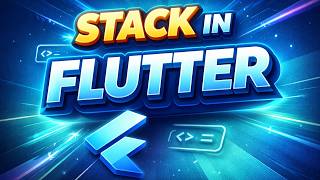 Flutter Stack Widget Tutorial | Overlapping Widgets & Positioned Example