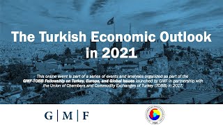 The Turkish Economic Outlook in 2021