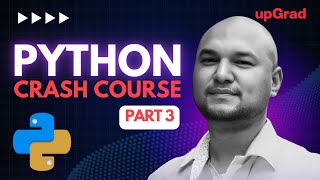 Python Crash Course Part 3 | Python Tutorial for Beginners with examples | Python for Beginners