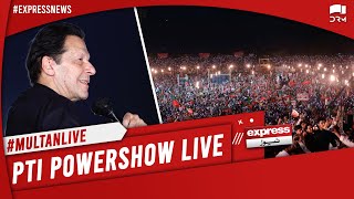 EXPRESS NEWS LIVE | PTI Jalsa #Multan | Imran Khan Speech Today | PTI Power Show | 20 May 2022