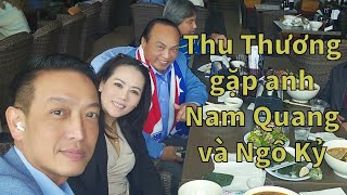 Gặp anh Nam Quang và Ngô Kỷ tại California