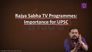 Rajya Sabha TV  for IAS Exam Preparation