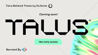 Talus Network Overview by 0xJermo