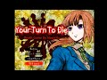 Your Turn To Die, Chapter 1 Part One