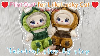 วิธีถักไหมพรม ชุดนักบิน น้องไลลา แบบเท่ห์ๆ สุดน่ารัก How to Crochet Pilot Suit for Liila Lucky Cat.