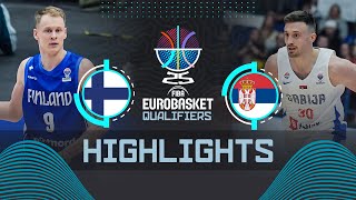 Finland 🇫🇮 vs Serbia 🇷🇸 | Highlights | FIBA EuroBasket 2025 Qualifiers