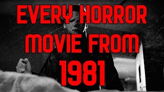 Every Horror Movie From 1981