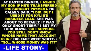 I Asked My Son If He'd Sorted The Surgery Payment At Easter Dinner. He Said He Had. But Then I Ch...