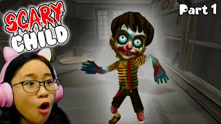Scary Child - Gameplay Walkthrough Part 1 - Let's Play Scary Child!