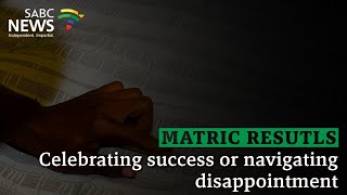 Matric Results | Celebrating success or navigating disappointment