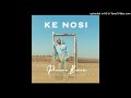 Prince Benza - Ke Nosi ft Master KG & Makhadzi