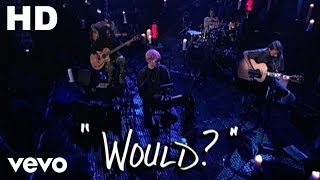 Alice In Chains - Would? (From MTV Unplugged)