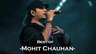 Best of Mohit Chauhan | 2023