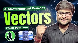 22.Detail Understanding about Vectors | Vector Databases | Embeddings in AI | Spring AI Tutorials
