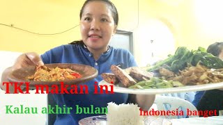 TKI makan ini kalau ujung bulan