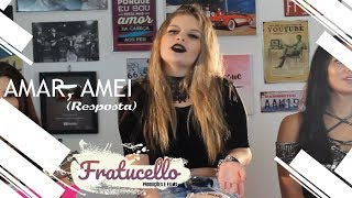 Gabi Fratucello - Amar, amei | Versão RESPOSTA | Mc Don Juan (FRATUCELLO)