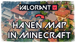 Valorant Haven Map in MINECRAFT | WORLD DOWNLOAD LINK IN THE DESCRIPTION