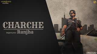 CHARCHE (Official Audio) Ranjha Dhiman | L3thalB3ats