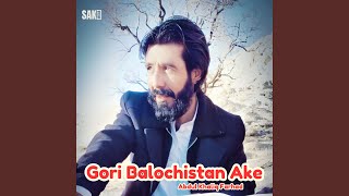 Gori Balochistan Ake