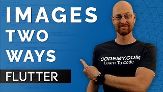 Add Images To Your App (TWO METHODS!) - Flutter Friday 5