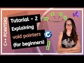 C++ POINTERS (2025) - What is a void pointer? (for beginners) PROGRAMMING TUTORIAL