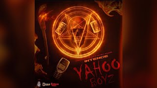 Intence - Yahoo Boyz (Official Audio)