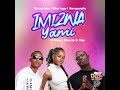 Drizzy Sam,Ohp Sage & Nompumiie-Imizwa Yami[Feat Naledi Musicly & Siba](Official Audio)