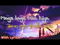 Mage laga inna kiya [මගෙ ලග ඉන්න කියා] |Full Song With Sinhala Lyrics.