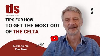 CELTA course -Tips for how to get the most out of the CELTA