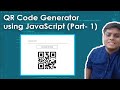 Creating a QR Code Generator using JavaScript. Complete tutorial | Code Grind
