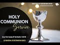 La Sainte Cène | Holy Communion Service | Dr. Yolette Fabre | MyCLRC