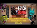 FNAF 2 reacts to FETCH song by Dawko and DHuesta