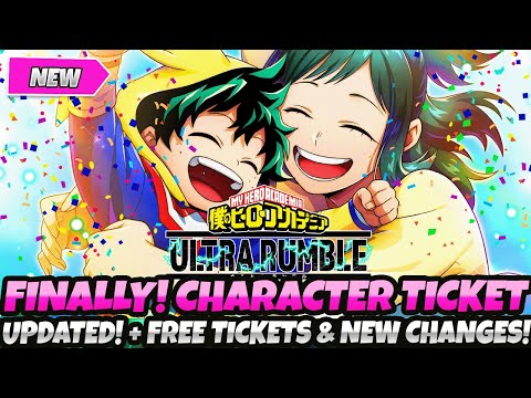 *FINALLY! CHARACTER TICKET UPDATED* FREE TICKETS & MORE NEW CHANGES, REWARDS (My Hero Ultra Rumble