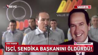 İşçi, sendika başkanını öldürdü!