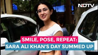 Smile, Pose, Repeat: Sara Ali Khan's Day Summed Up
