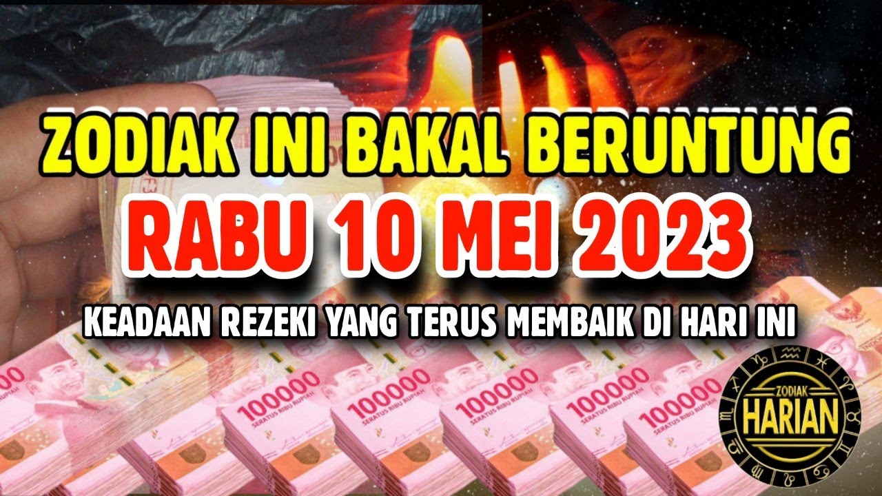 RAMALAN ZODIAK HARI INI RABU | 10 MEI 2023 LENGKAP DAN AKURAT - YouTube