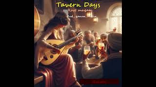 Bakobi's Music: Tavern Days- A Journey Through Melodies. - oud, violin - Rast maqam