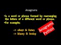 Anagrams in Python | Easy steps without using the inbuilt function sorting or sorted