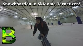 Snowboarden in Skidome Terneuzen! - Bl4zed Vlog #33